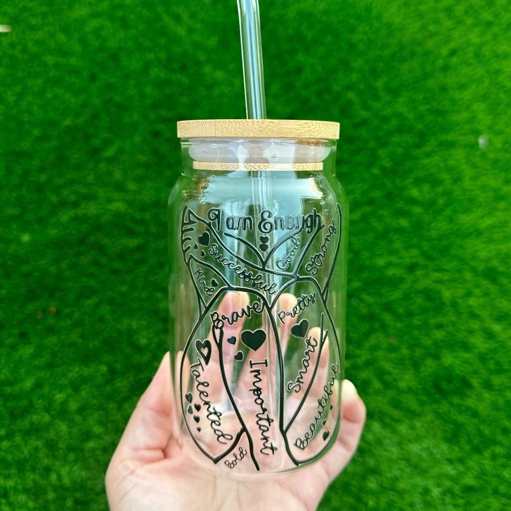 I Am enough, custom glass cup